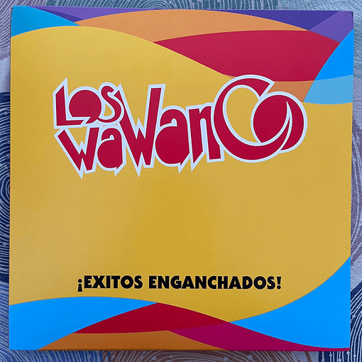 Los Wawanco - ¡Exitos Enganchados!
