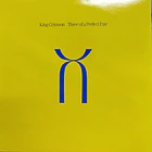King Crimson - Three Of A Perfect Pair 1