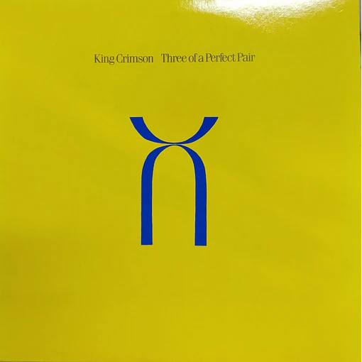 King Crimson - Three Of A Perfect Pair