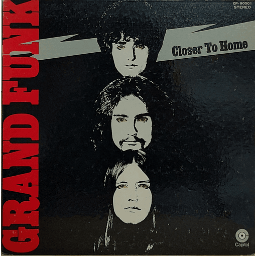 Grand Funk Railroad - Closer To Home