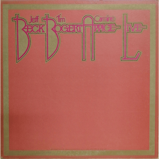 Beck, Bogert & Appice - Beck, Bogert & Appice Live (2 LP's)