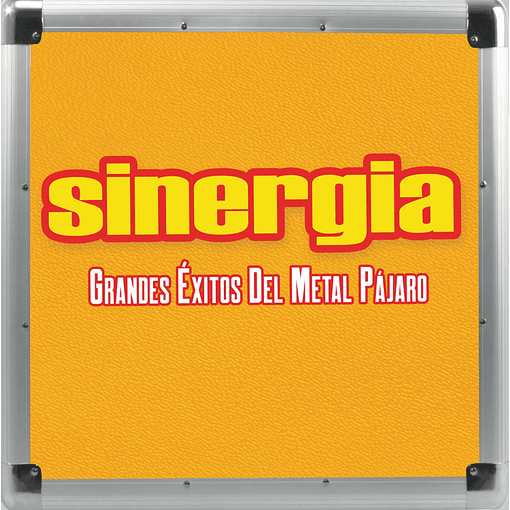 Sinergia - Grandes Éxitos Del Metal Pájaro