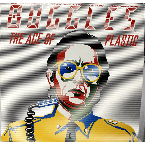 Buggles - The Age Of Plastic