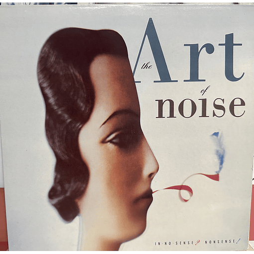 The Art Of Noise - In No Sense? Nonsense!