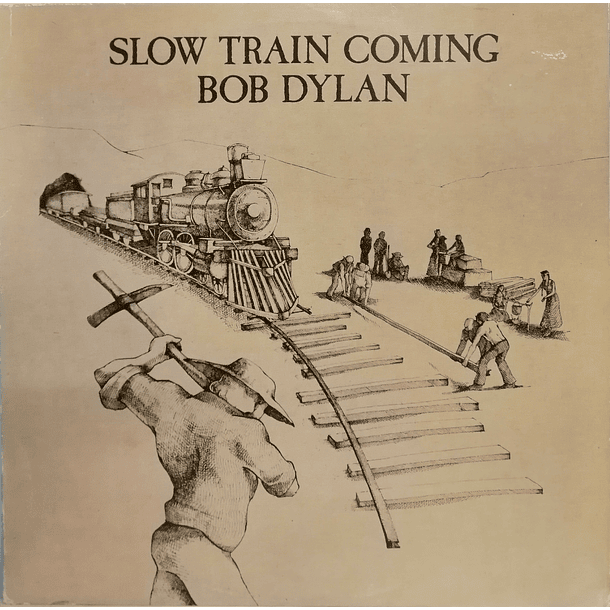 Bob Dylan - Slow Train Coming 1