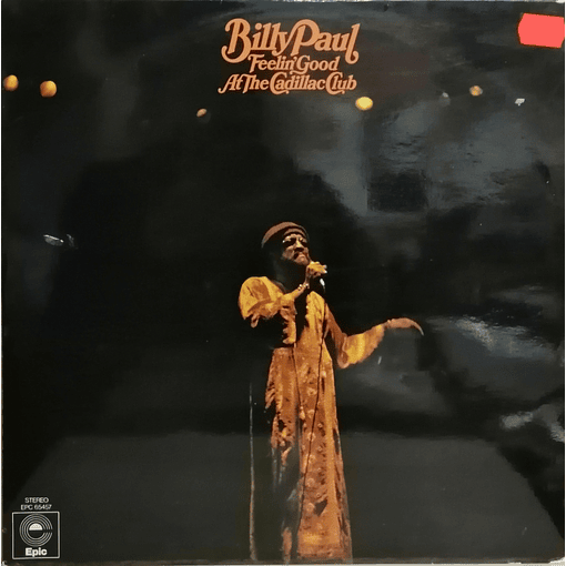 Billy Paul - Feelin' Good At The Cadillac Club