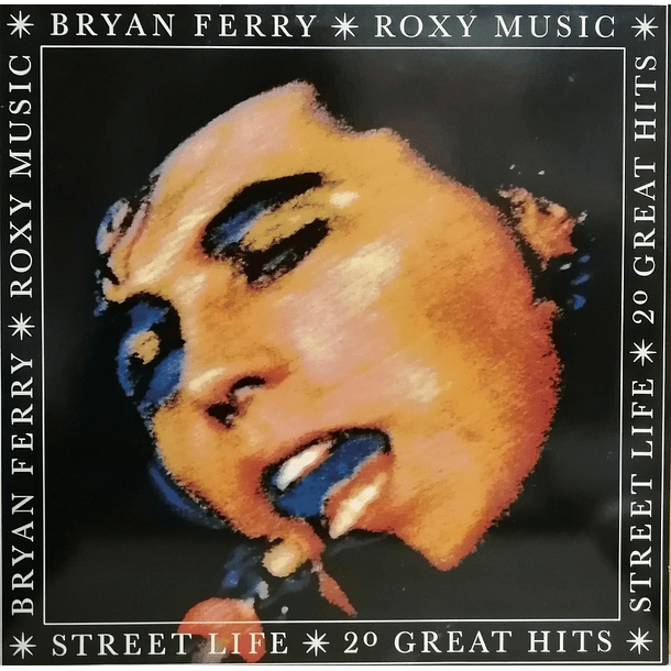 Bryan Ferry, Roxy Music, Street Life - 20 Great Hits (2 LP's) 1