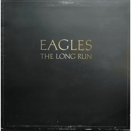 Eagles - The Long Run