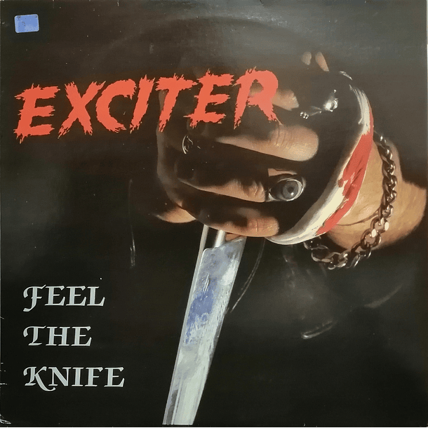 Exciter - Feel The Knife 1