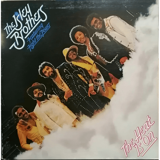 The Isley Brothers - The Heat Is On