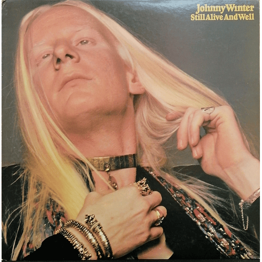 Johnny Winter - Still Alive And Well