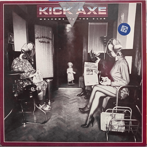 Kick Axe - Welcome To The Club