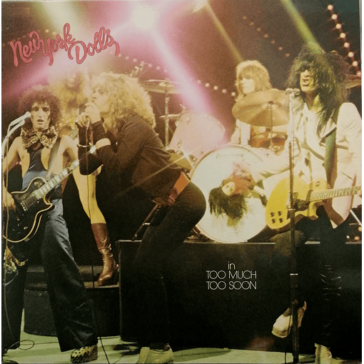 New York Dolls - In Too Much Too Soon