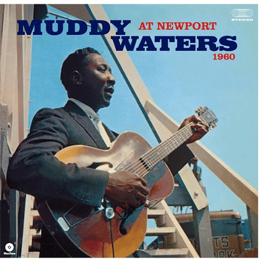 Muddy Waters - Muddy Waters At Newport 1960