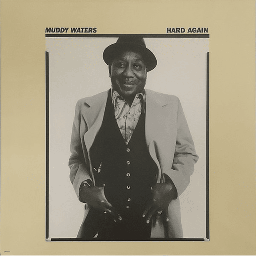 Muddy Waters - Hard Again