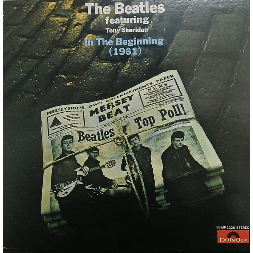 The Beatles And Tony Sheridan - In The Beginning