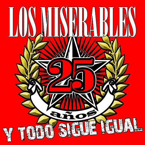 Los Miserables - 25 Años Y Todos Siguen Igual (2 LPs)