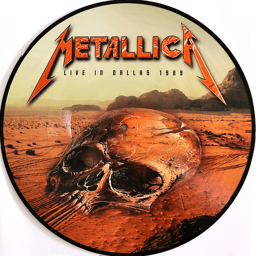 Metallica - Live In Dallas 1989 (Picture Disc)