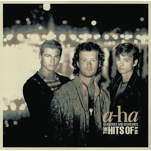 A-ha - Headlines And Deadlines (The Hits Of A-ha)