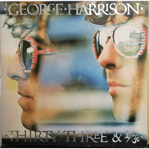 George Harrison - Thirty Three & 1/3