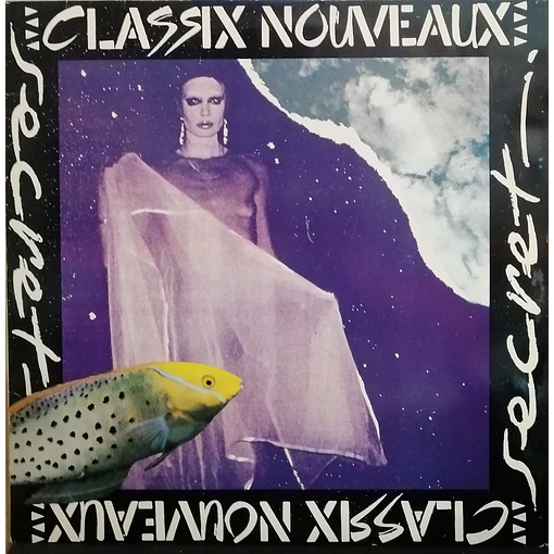 Classix Nouveaux - Secret