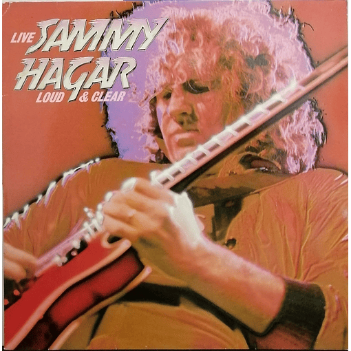 Sammy Hagar - Loud And Clear