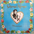 Gipsy Kings - Mosaïque 2