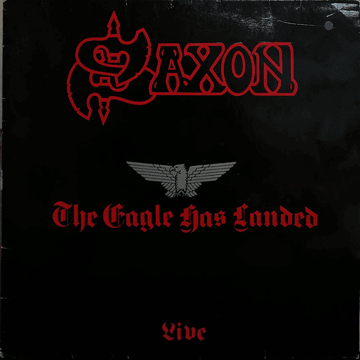 Saxon - The Eagle Has Landed (Live)