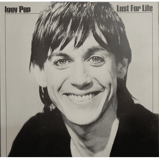 Iggy Pop - Lust For Life 