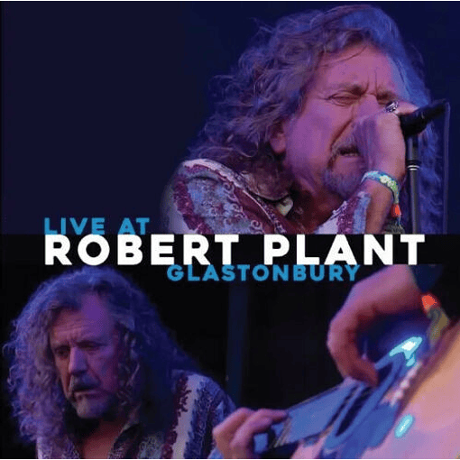 Robert Plant - Live At Glastonbury