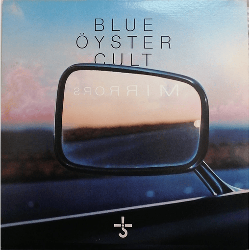 Blue Öyster Cult - Mirrors
