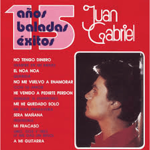 Juan Gabriel - 15 Años Baladas Éxitos ( 2 LPs)