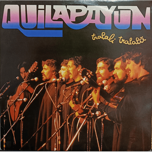 Quilapayún - Tralali Tralalá (1985)