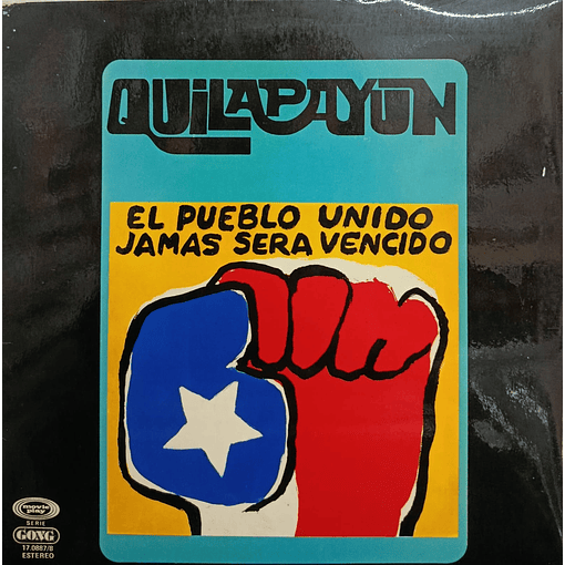 Quilapayún - El Pueblo Unido Jamás Será Vencido (1976)