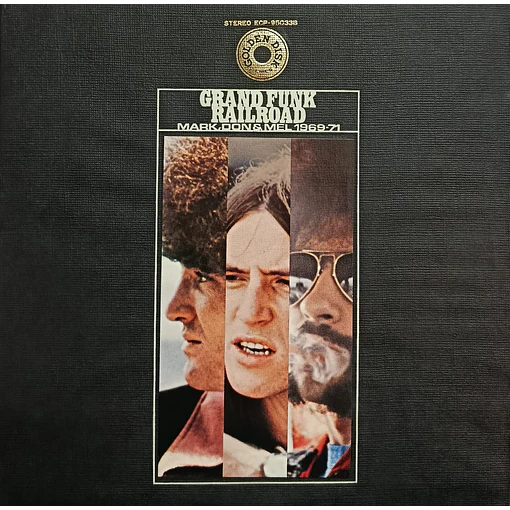 Grand Funk Railroad - Mark, Don & Mel 1969 - 71
