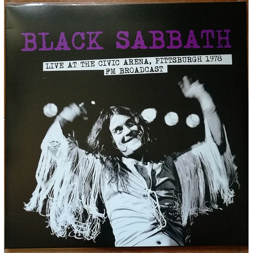 Black Sabbath - Live At The Civic Arena, Pittsburgh 1978 FM Broadcast