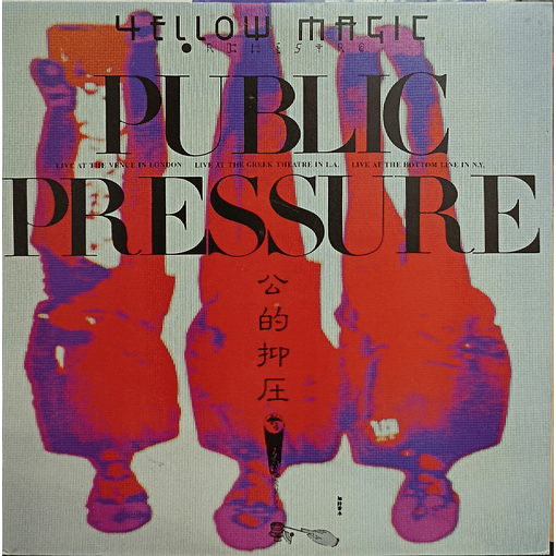 Yellow Magic - Public Pressure
