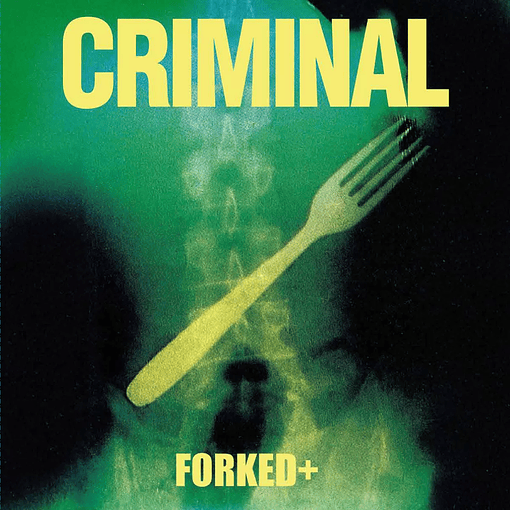 Criminal - Forked+