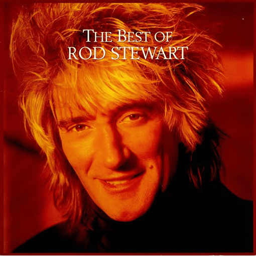 Rod Stewart - The Best Of Rod Stewart