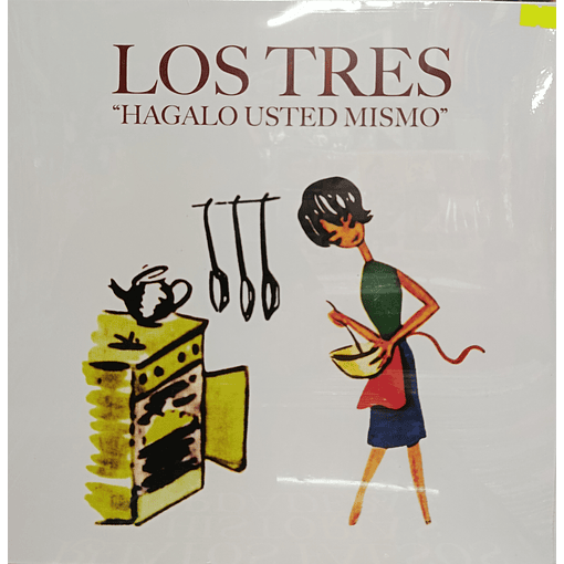 Los Tres - "Hagalo Usted Mismo"