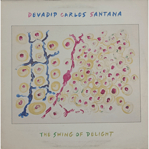 Devadip Carlos Santana - The Swings Of Delight (2 Lps)