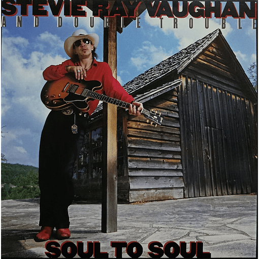 Stevie Ray Vaughan And Double Trouble - And Soul To Soul