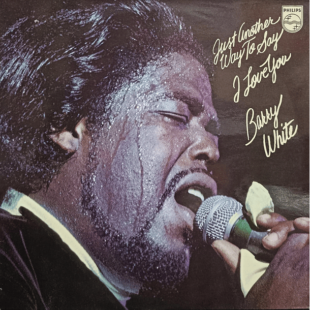 Barry White - Just Another Way To Say I Love You 1