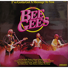Bee Gees - I've Gotta Get A Message To You 1