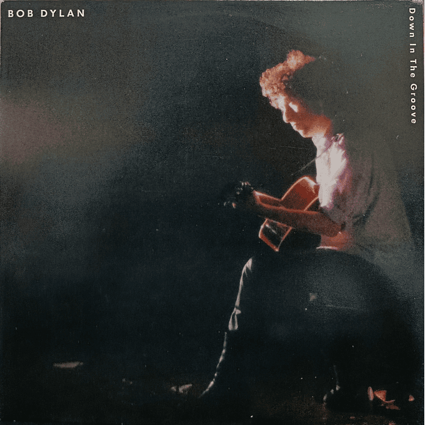 Bob Dylan - Down In The Groove  1