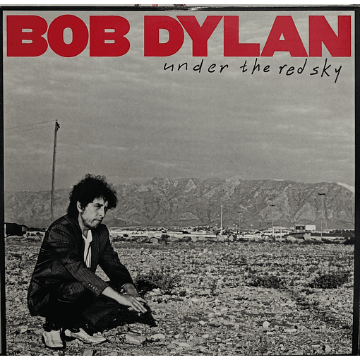 Bob Dylan - Under The Red Sky