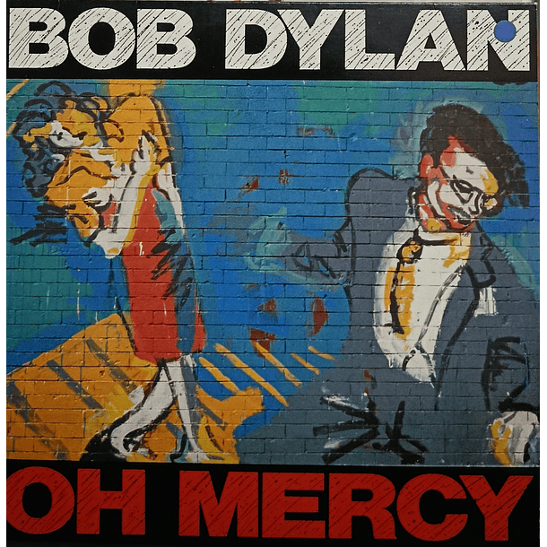 Bob Dylan - Oh Mercy 1
