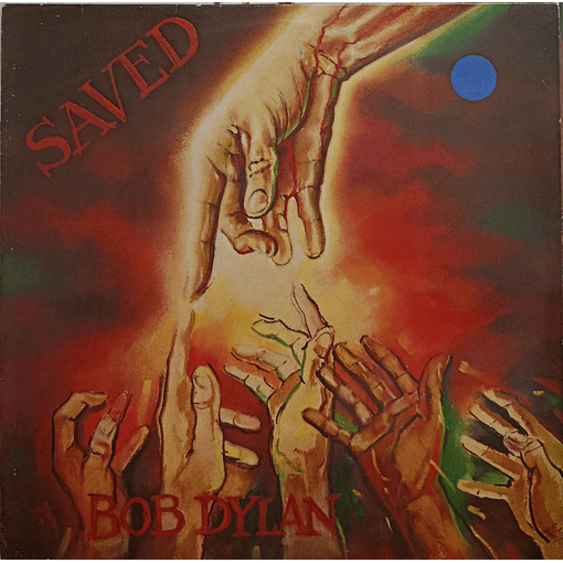 Bob Dylan - Saved 