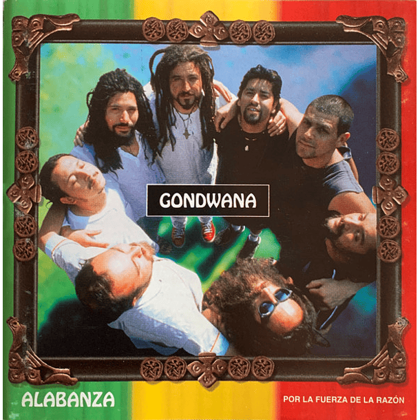 Gondwana - Alabanza - Por La Fuerza De La Razón