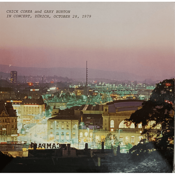 Chick Corea And Gary Burton - In Concert Zürich, October 28, 1979 (2 LP's) 1